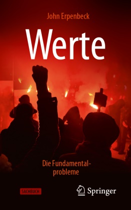 John Erpenbeck - Werte: Die Fundamentalprobleme