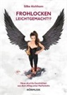 Silke Aichhorn - Frohlocken leichtgemacht!?