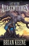 Brian Keene - Last of the Albatwitches