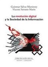 Guiomar Salvat Martinrey, Vicente Serrano Marín - La revolución digital y la sociedad de la información