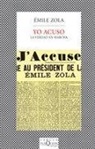 Émile Zola - Yo acuso : la verdad en marcha