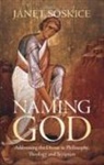 Janet Soskice, Janet (University of Cambridge) Soskice - Naming God: Addressing the Divine in