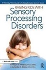 Varleisha Gibbs, Whitney Rondalyn V Whitney, Whitney Varleisha Gibbs Rondalyn V Whitney, Gibbs Varleisha Gibbs, Rondalyn V Whitney - Raising Kids With Sensory Processing Disorders