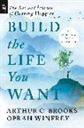 Arthur C Brooks, Arthur C. Brooks, Brooks Arthur C., Oprah Winfrey - Build the Life You Want
