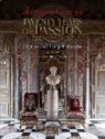 Eric Sander, Alain Stella - Jacques Garcia : twenty years of passion : château du Champ de Bataille