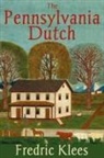 Fredric Klees - The Pennsylvania Dutch
