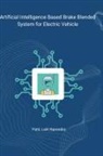 Patil Lalit Narendra - Artificial Intelligence Based Brake Blended System