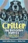 Daniel William Messett - Critter, the Motoring Marmot