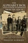 Phillip Schmidt - The Alphabet Box and Other Snapshots From the Album