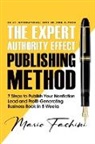 Mario Fachini - The Expert Authority Effect(TM) Publishing Method