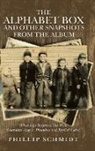 Phillip Schmidt - The Alphabet Box and Other Snapshots From the Album