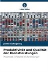 Jaime Echegaray - Produktivität und Qualität der Dienstleistungen