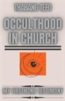 Thabang Tefo - Occulthood In Church
