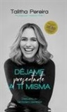 Talitha Pereira - Déjame presentarte a ti misma