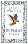 Sarah Winman - Naturaleza muerta