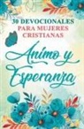 Ben Dice - 30 Devocionales para Mujeres Cristianas Ánimo y Esperanza