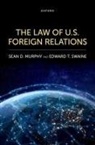 Murphy, Sean D. Murphy, Sean D. (Manatt/ahn Professor of Internati Murphy, Edward T. Swaine, Swaine Edward T. - Law of U.s. Foreign Relations