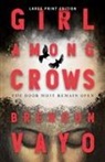 Brendon Vayo - Girl Among Crows