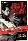Alain Silver, Alain/ Ursini Silver, James Ursini - From the Moment They Met It Was Murder