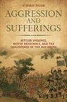 Andrew K. Frank, Angela Pulley Hudson, F Evan Nooe, F. Evan Nooe, F. Evan/ Frank Nooe, Kristofer Ray - Aggression and Sufferings