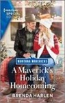 Brenda Harlen - A Maverick's Holiday Homecoming