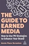 Annie Pace Scranton - The Guide to Earned Media