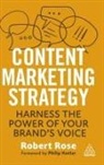 Robert Rose, Robert (Chief Strategy Officer) Rose, Rose Robert - Content Marketing Strategy