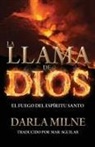 Darla Milne - La Llama De Dios
