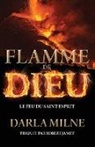 Darla Milne - Flamme de Dieu