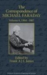 Frank A J L James, Frank A. J. L. James - The Correspondence of Michael Faraday