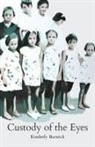 Kimberly Burwick - Custody of the Eyes