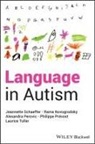 J Schaeffer, Jeannette (University of Amsterdam Schaeffer, Jeannette Novogrodsky Schaeffer, Jeannette Tuller Schaeffer, Rama Novogrodsky, Alexandra Perovic... - Language in Autism