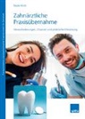 Beate Kirch - Zahnärztliche Praxisübernahme