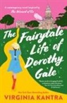 Virginia Kantra - The Fairytale Life of Dorothy Gale