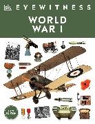 DK - Eyewitness World War I