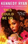 Kennedy Ryan, Ryan Kennedy - This Could Be Us