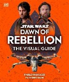 Dk - Star Wars Dawn of Rebellion The Visual Guide