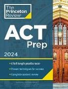 The Princeton Review - Princeton Review ACT Prep, 2024