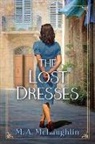 Marty Ambrose, M A McLaughlin, M. A. McLaughlin - The Lost Dresses of Italy