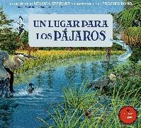 Higgins Bond, Melissa Stewart - Un lugar para los pajaros