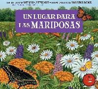 Higgins Bond, Melissa Stewart - Un lugar para las mariposas