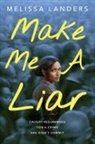 Melissa Landers - Make Me a Liar (International Paperback Edition)