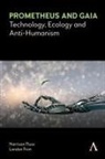 Harrison Fluss, Harrison Frim Fluss, Landon Frim - Prometheus and Gaia