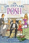 Hugh Kellett, Mr Hugh Kellett, Oliver Preston, Preston Oliver - The Dictionary of Posh