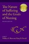 William E. (Assistant Attending Behavioral S Rosa, Betty R. Ferrell, Betty R. (Professor and Director of Nursing Research Ferrell, Ferrell Betty R., William E. Rosa, William E. (Assistant Attending Behavioral Scientist Rosa - Nature of Suffering and the Goals of Nursing