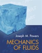 Joseph M Powers, Joseph M. Powers, Joseph M. (University of Notre Dame Powers, Powers Joseph M. - Mechanics of Fluids