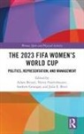 Adam (Miami University Beissel, Adam Beissel, Julie E. Brice, Andrew Grainger, Verity Postlethwaite - 2023 Fifa Women''s World Cup