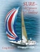 Craig Brown - SURE-40 years of Sailing