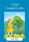 Anne Toole - A Girl Named Earle