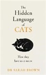 Sarah Brown - The Hidden Language of Cats